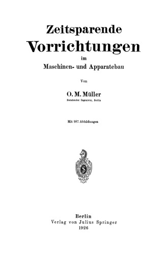Zeitsparende Vorrichtungen im Maschinen- und Apparatebau
