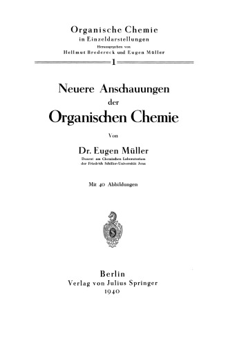 Neuere Anschauungen der Organismen Chemie