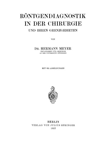 Röntgendiagnostik in der Chirurgie und Ihren Grenzgebieten