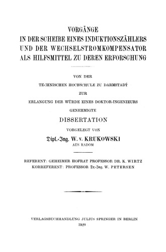 Vorgänge in der Scheibe Eines Induktionszählers und der Wechselstromkompensator als Hilfsmittel zu Deren Erforschung