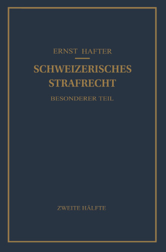 Schweizerisches Strafrecht: Besonderer Teil