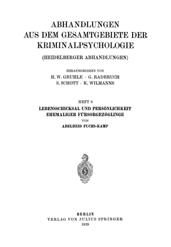 Lebensschicksal und Persönlichkeit Ehemaliger Fürsorgezöglinge