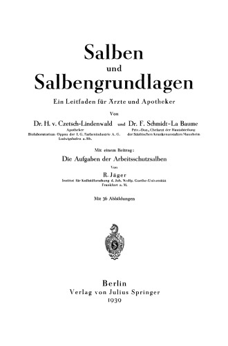 Salben und Salbengrundlagen: Ein Leitfaden für Ärzte und Apotheker