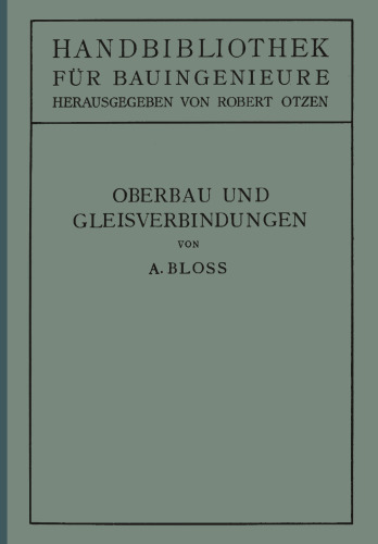 Oberbau und Gleisverbindungen: II. Teil. Eisenbahnwesen und Städtebau