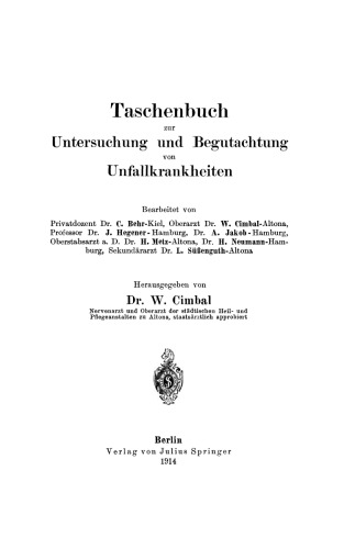 Taschenbuch zur Untersuchung und Begutachtung von Unfallkrankheiten