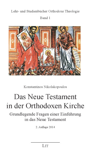 Das Neue Testament in der Orthodoxen Kirche : Grundlegende Fragen einer Einführung in das Neue Testament