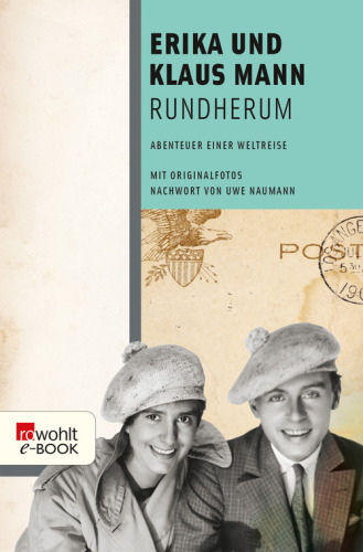 Rundherum : Abenteuer einer Weltreise