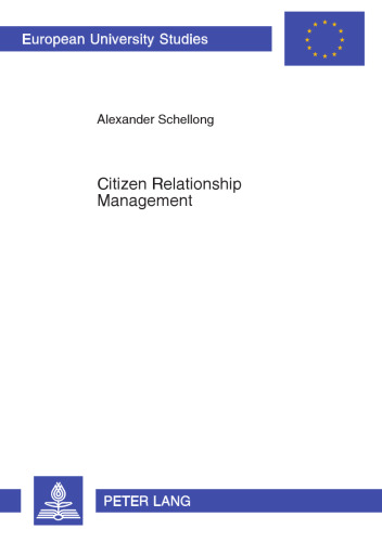 Citizen Relationship Management: A Study of CRM in Government