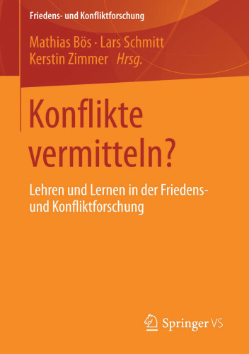 Konflikte vermitteln?: Lehren und Lernen in der