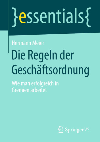 Die Regeln der Geschäftsordnung: Wie man erfolgreich in Gremien arbeitet