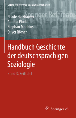 Handbuch Geschichte der deutschsprachigen Soziologie: Band 3: Zeittafel