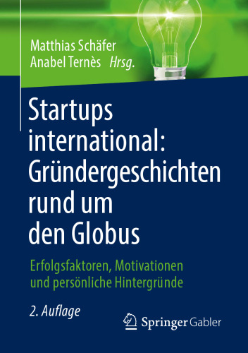 Startups international: Gründergeschichten rund um den Globus