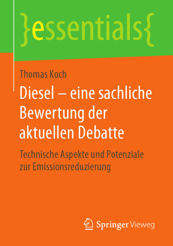 Diesel – eine sachliche Bewertung der aktuellen Debatte