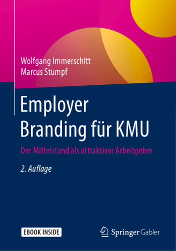 Employer Branding für KMU: Der Mittelstand als attraktiver Arbeitgeber