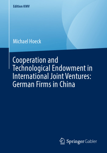 Cooperation and Technological Endowment in International Joint Ventures: German Firms in China