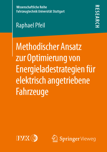 Methodischer Ansatz zur Optimierung von Energieladestrategien für elektrisch angetriebene Fahrzeuge