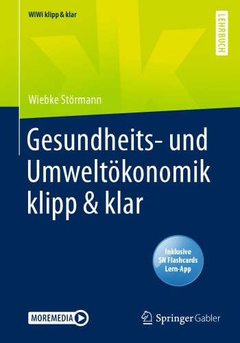 Gesundheits- und Umweltökonomik klipp &amp; klar