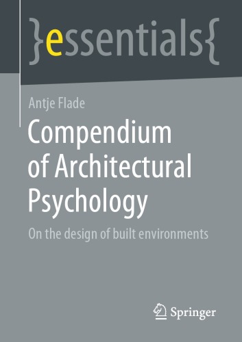 Compendium of Architectural Psychology: On the design of built environments