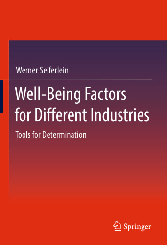 Well-Being Factors for Different Industries: Tools for Determination