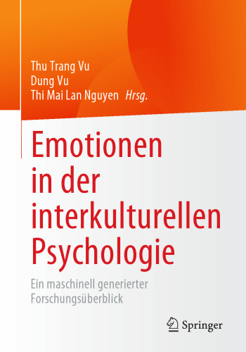 Emotionen in der interkulturellen Psychologie: Ein maschinell generierter Forschungsüberblick