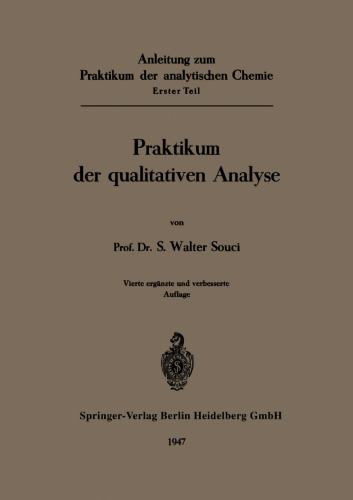Anleitung zum Praktikum der analytischen Chemie: Erster Teil. Praktikum der qualitativen Analyse