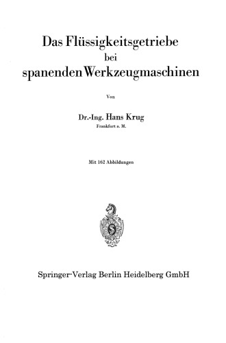 Das Flüssigkeitsgetriebe bei spanenden Werkzeugmaschinen