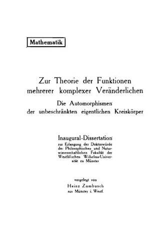 Zur Theorie der Funktionen mehrerer komplexer Veränderlichen: Die Automorphismen der unbeschränkten eigentlichen Kreiskörper