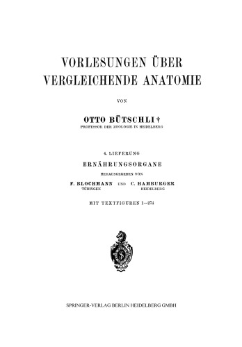 Vorlesungen über Vergleichende Anatomie: 4. Lieferung: Ernährungsorgane