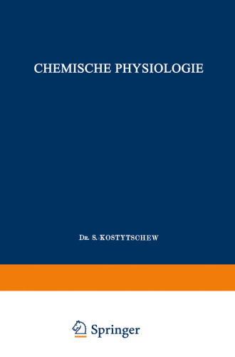 Lehrbuch der Pflanzenphysiologie: Erster Band: Chemische Physiologie