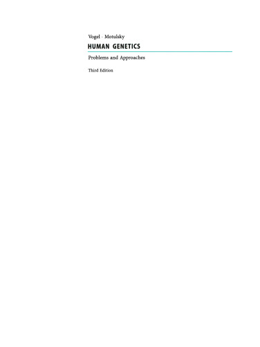 Human Genetics: Problems and Approaches