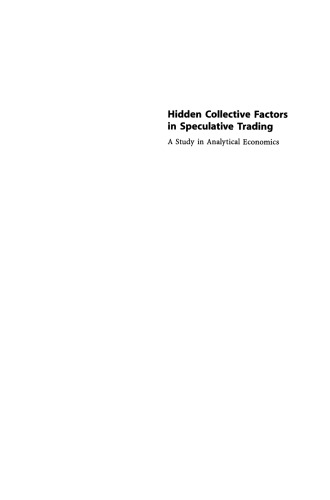 Hidden Collective Factors in Speculative Trading: A Study in Analytical Economics