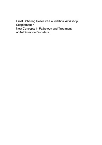 New Concepts in Pathology and Treatment of Autoimmune Disorders