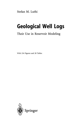 Geological Well Logs: Their Use in Reservoir Modeling