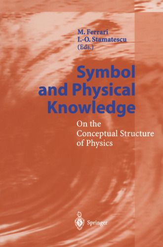 Symbol and Physical Knowledge: On the Conceptual Structure of Physics