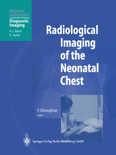 Radiological Imaging of the Neonatal Chest