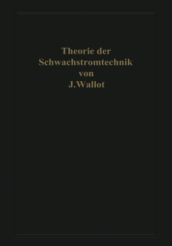 Einführung in die Theorie der Schwachstromtechnik