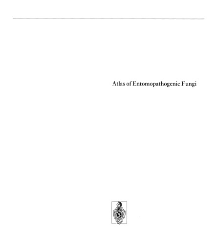 Atlas of Entomopathogenic Fungi