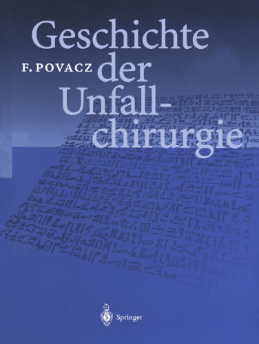 Geschichte der Unfallchirurgie