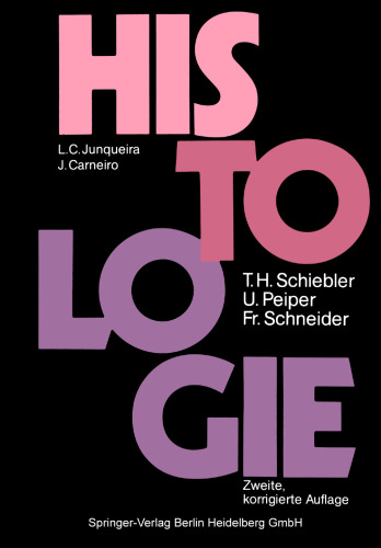 Histologie: Lehrbuch der Cytologie, Histologie und mikroskopischen Anatomie des Menschen. Unter Berücksichtigung der Histophysiologie