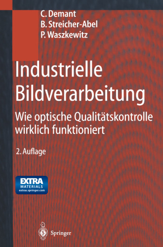 Industrielle Bildverarbeitung: Wie optische Qualitätskontrolle wirklich funktioniert