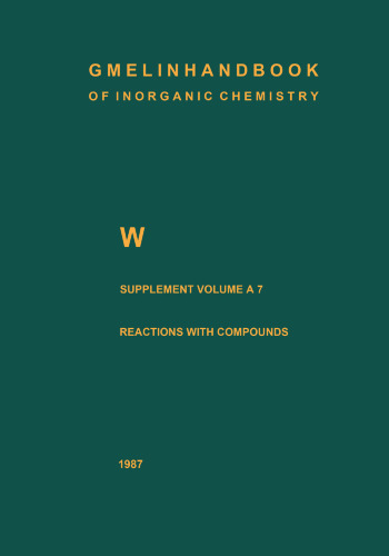 W Tungsten: Metal, Chemical Reactions with Inorganic and Organic Compounds