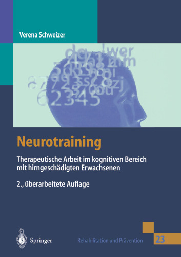 Neurotraining: Therapeutische Arbeit im kognitiven Bereich mit hirngeschadigten Erwachsenen
