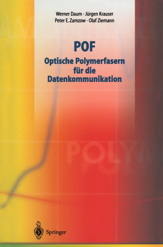 POF — Optische Polymerfasern für die Datenkommunikation