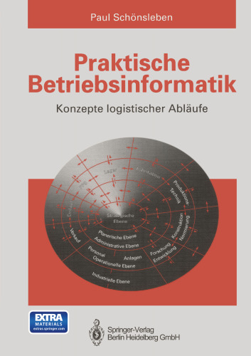 Praktische Betriebsinformatik: Konzepte logistischer Abläufe