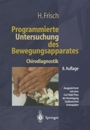 Programmierte Untersuchung des Bewegungsapparates: Chirodiagnostik