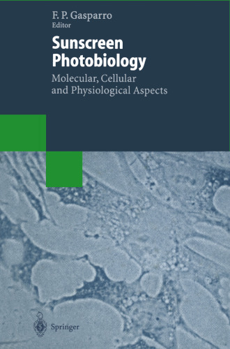 Sunscreen Photobiology: Molecular, Cellular and Physiological Aspects