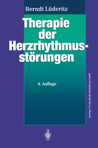 Therapie der Herzrhythmusstorungen: Leitfaden fur Klinik und Praxis