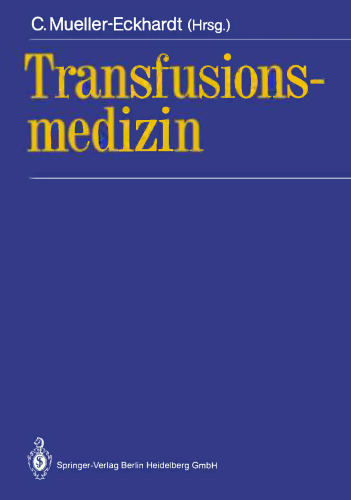 Transfusionsmedizin: Grundlagen · Therapie · Methodik
