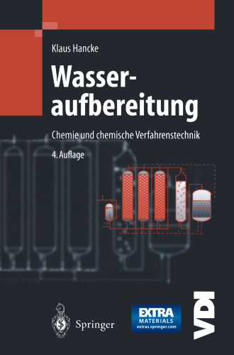 Wasseraufbereitung: Chemie und chemische Verfahrenstechnik
