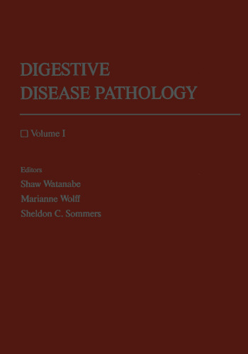 Digestive Disease Pathology: Volume I